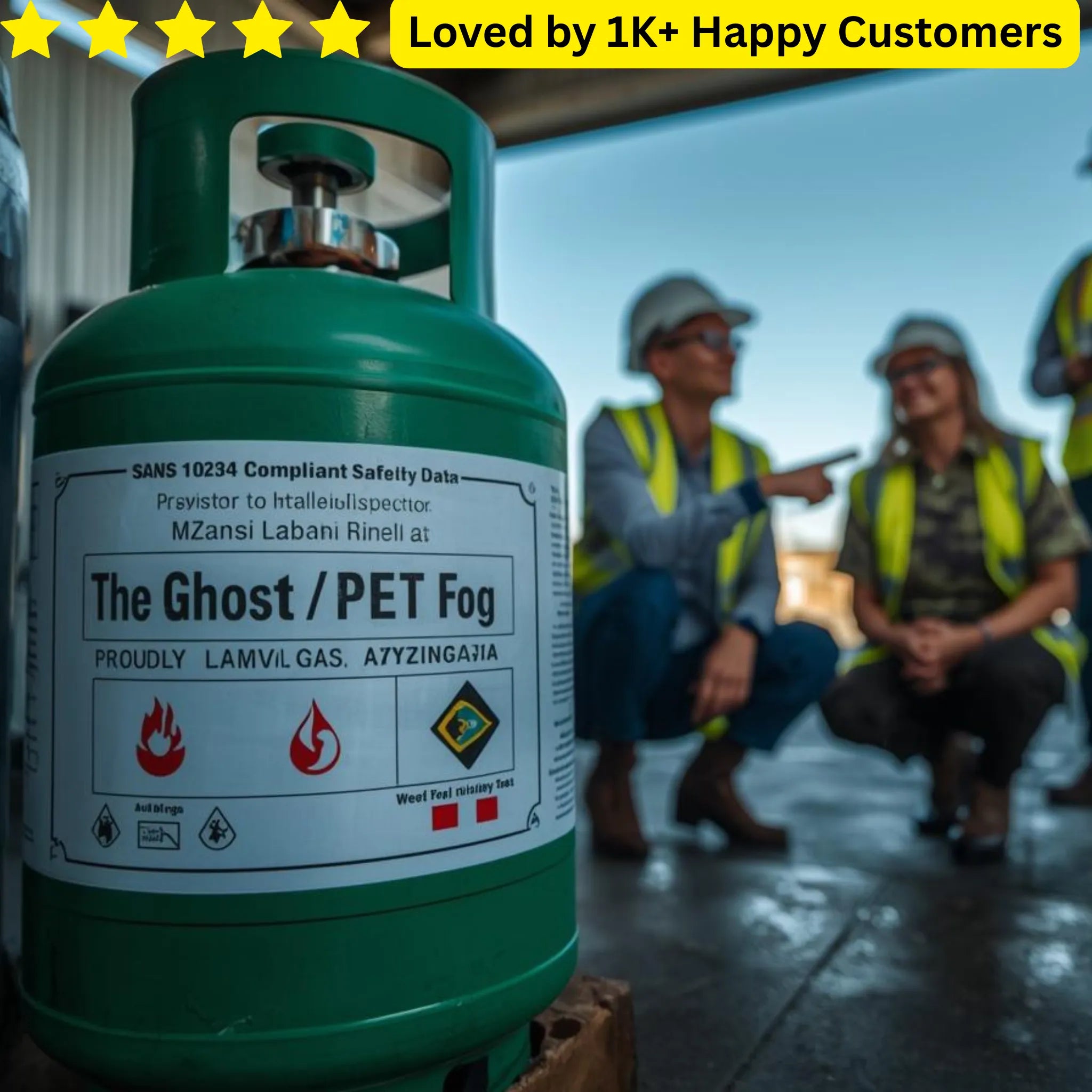 Green propane tank labeled 'The Ghost/PET Fog' with workers in the background. Bakkie-Proof™ Industrial Gas &  Cylinder Labels 🏷️🔥
