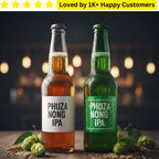 Two bottles of Phuza Nong IPA with a blurred background and text indicating customer love.