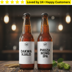 Two bottles of beer with labels 'Dakwa Njalo' and 'Phuza Nong IPA' on a wooden surface with a blurred background.