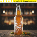 Bottle of Phuza Nong IPA with a blurred bar background and customer feedback text.